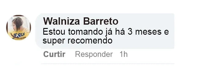 Walniza Barreto: Estou tomando já há 3 meses e super recomendo.