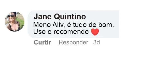 Jane Quintino: Meno Aliv é tudo de bom. Uso e recomendo.